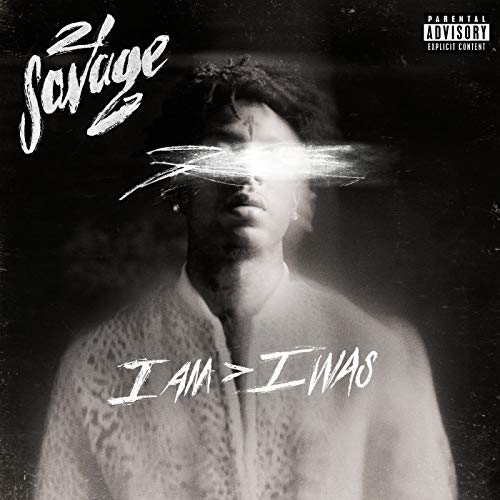 I Am > I Was (Deluxe) / 21 Savage