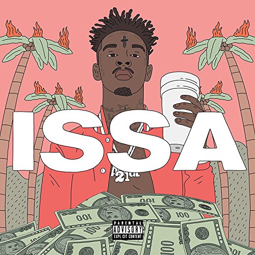 Issa Album / 21 Savage