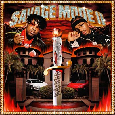 Savage Mode II / 21 Savage & Metro Boomin