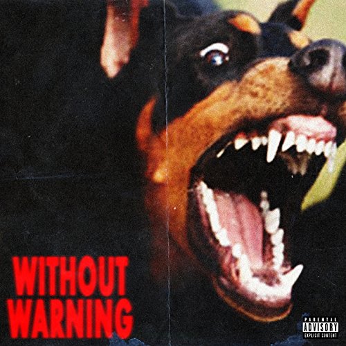 Without Warning / 21 Savage, Offset & Metro Boomin