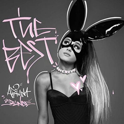 The Best / Ariana Grande