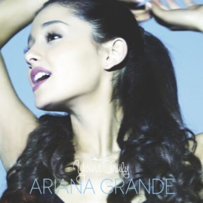 Yours Truly / Ariana Grande