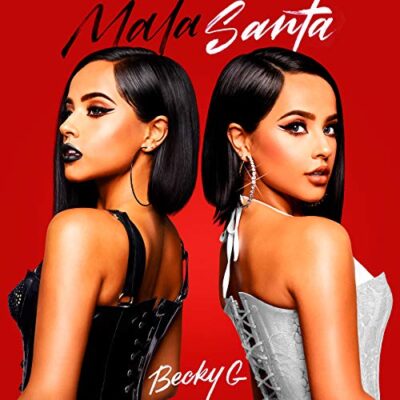 Mala Santa / Becky G