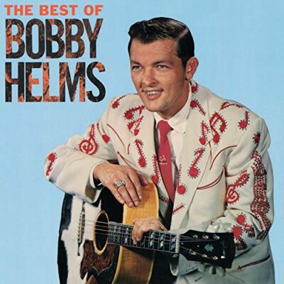 The Best Of Bobby Helms / Bobby Helms