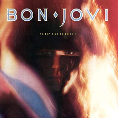 7800° Fahrenheit / Bon Jovi