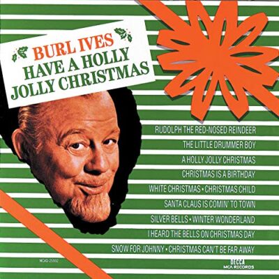 A Holly Jolly Christmas / Burl Ives