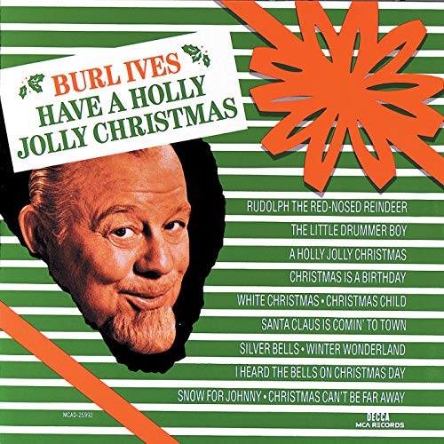 A Holly Jolly Christmas / Burl Ives