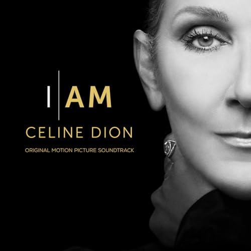 I Am: Celine Dion (Original Motion Picture Soundtrack) / Celine Dion