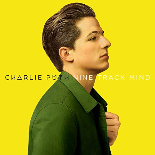 Nine Track Mind / Charlie Puth