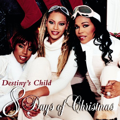 8 Days of Christmas / Destiny's Child