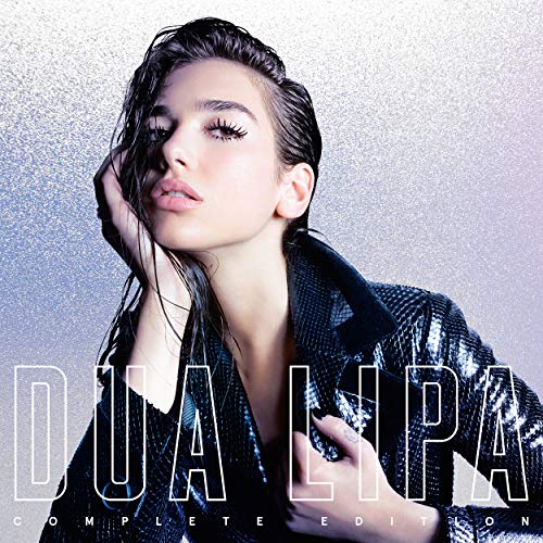 Dua Lipa: Complete Edition / Dua Lipa