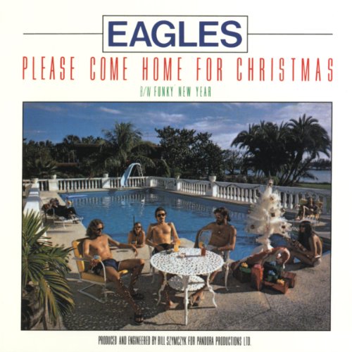 Please Come Home For Christmas / Eagles