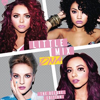 DNA (The Deluxe Edition) / Little Mix