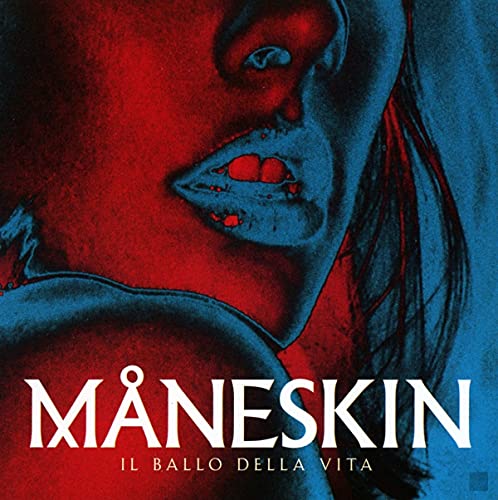 Il ballo della vita / Måneskin