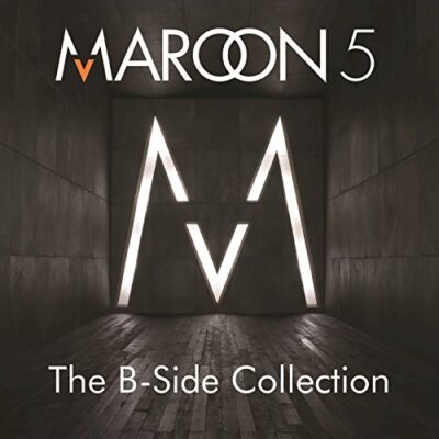 The B-Side Collection / Maroon 5