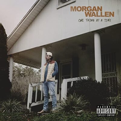 One Thing at a Time / Morgan Wallen