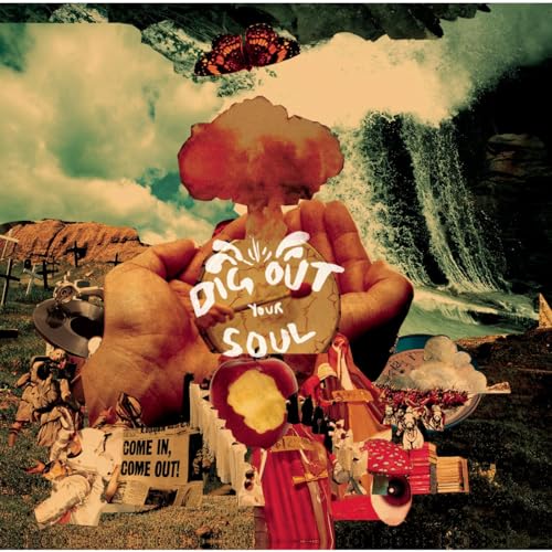 Dig Out Your Soul / Oasis