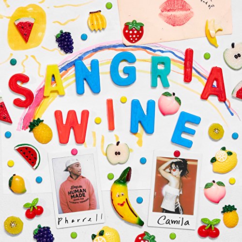 Sangria Wine / Pharrell Williams & Camila Cabello