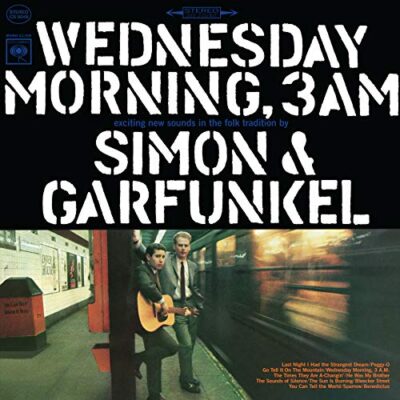 Wednesday Morning, 3 A.M. / Simon & Garfunkel